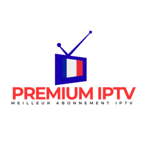 IPTV Premium 8K – Meilleur Abonnement IPTV en France